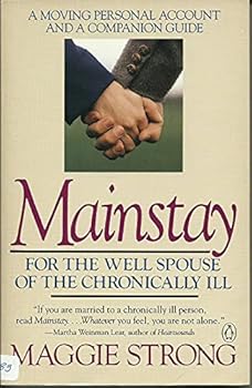 Paperback Mainstay: For the Well Spouse of the Critically Ill Book