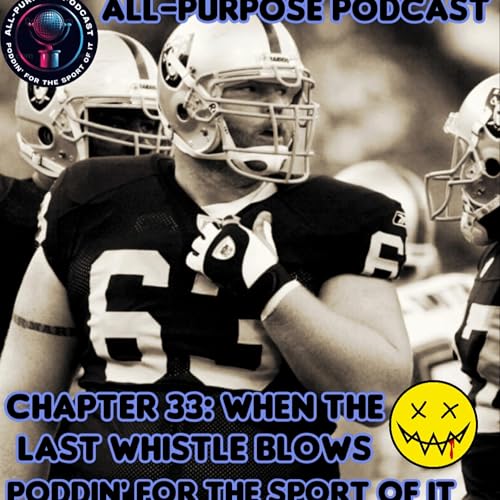Chapter 33: When The Last Whistle Blows