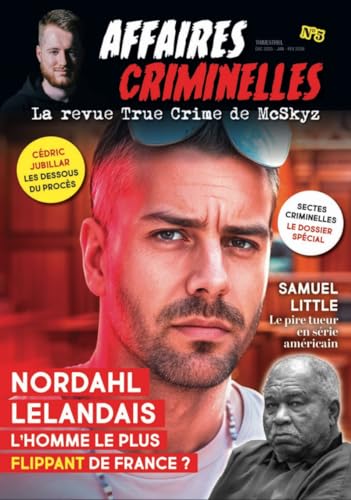 AFFAIRES CRIMINELLES N°5 - La revue True Crime de McSkyz (5)