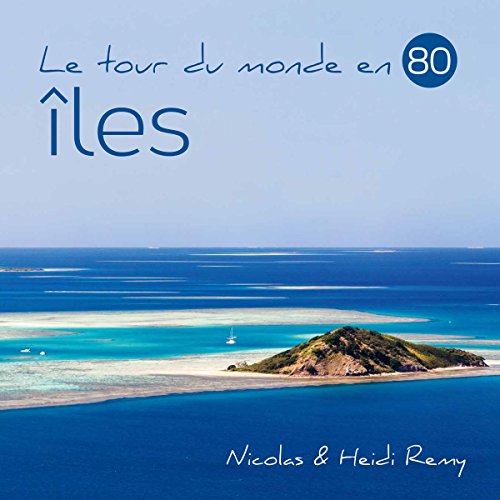 Télécharger Le Tour du Monde en 80 Iles PDF Ebook En Ligne