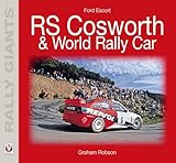 Ford Escort RS Cosworth & World Rally Car (Rally Giants)