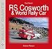 Ford Escort RS Cosworth & World Rally Car (Rally Giants)