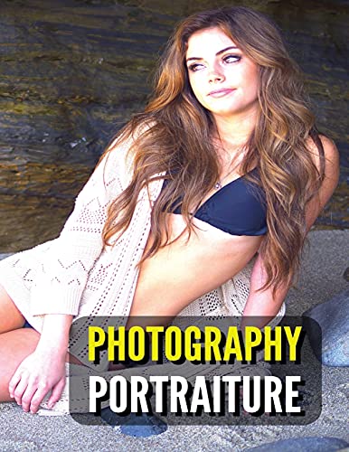 Photography Portraiture - Album Artistic Images - Stock Photos - Art Of Professional And Natural Portraits - Full Color HD: 100 Women - Prints And ... Lighting - Premium Version - English