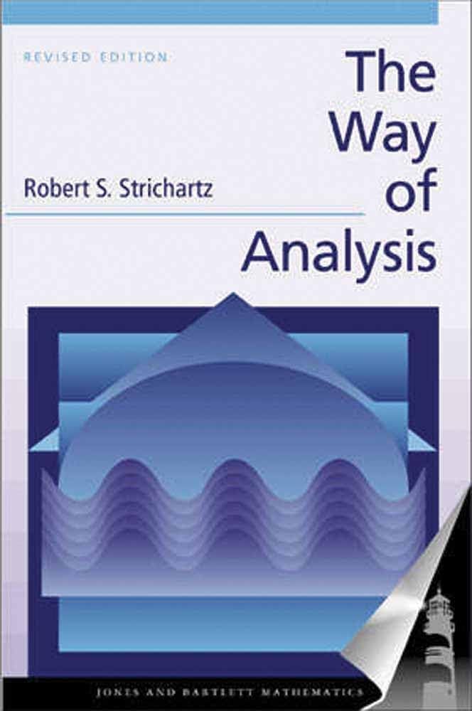 The Way of Analysis, Revised Edition: . (Jones and Bartlett
