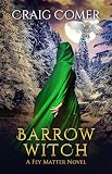Barrow Witch (Fey Matter)