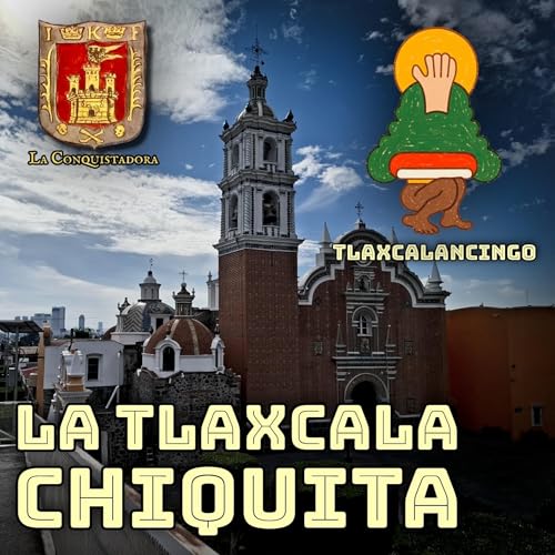 San Bernardino TLAXCALANCINGO: Un pueblo tlaxcalteca en CHOLULA