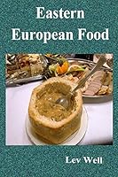 Eastern European Food 1515263037 Book Cover