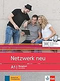 Netzwerk neu A1: Deutsch als Fremdsprache. Übungsbuch mit Audios (Netzwerk neu: Deutsch als Fremdsprache) - Stefanie Dengler, Tanja Mayr-Sieber, Paul Rusch, Helen Schmitz 