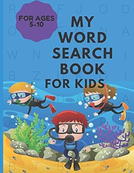 MY WORD SEARCH BOOKS FOR KIDS 5-10: My Crosswords Workbook,NICE Gift for Children You Care About.A Fun and Challenging Puzzle Book High-Frequency ... Vocabulary, Spelling, and More For Smart Kids
