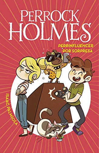 Perrock Holmes 15 - Perrinfluencer por sorpresa (Jóvenes lectores)