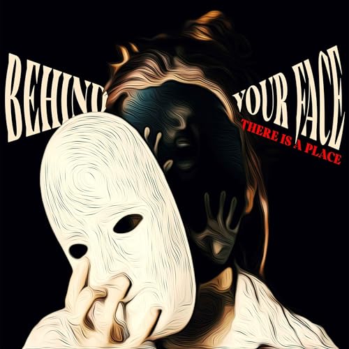 『Behind Your Face There is a Place』のカバーアート