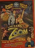 Ringling Bros. and Barnum & Bailey Circus Zing Zang Zoom 139th Edition
