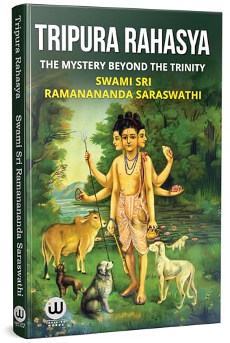 Image of Tripura Rahasya | त्रिपुरा रहस्य | Advaita Vedanta Philosophy | अद्वैत वेदांत | Sri Ramanananda Saraswathi | Munagala S. Venkataramiah | Book in ... Parashuram Kalpa Sutra परशुराम कल्प सूत्रम्