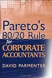 Pareto's 80/20 Rule for Corporate Accountants