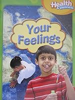 Health & Wellness Grade 2 -- Your Feelings 0022815120 Book Cover