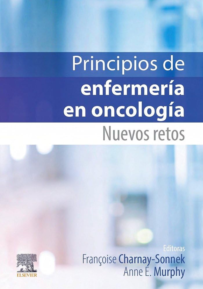 Principios de enfermería en oncología: Nuevos retos