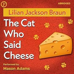 The Cat Who Said Cheese Audiolibro Por Lilian Jackson Braun arte de portada