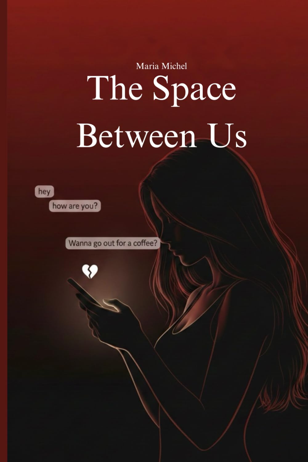 The Space Between Us: When Love Is Impossible… Until It’s Not