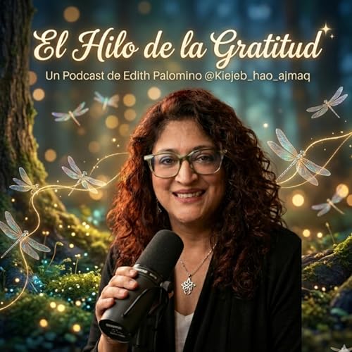 4. El hilo de la gratitud -Nuestro cuerpo
