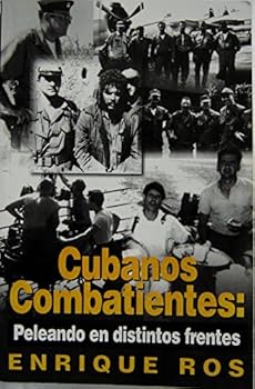 Paperback Cubanos Combatiente: Peleando En Distingos Frentes (Spanish Edition) [Spanish] Book