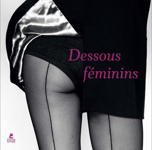 Télécharger Dessous Féminins PDF