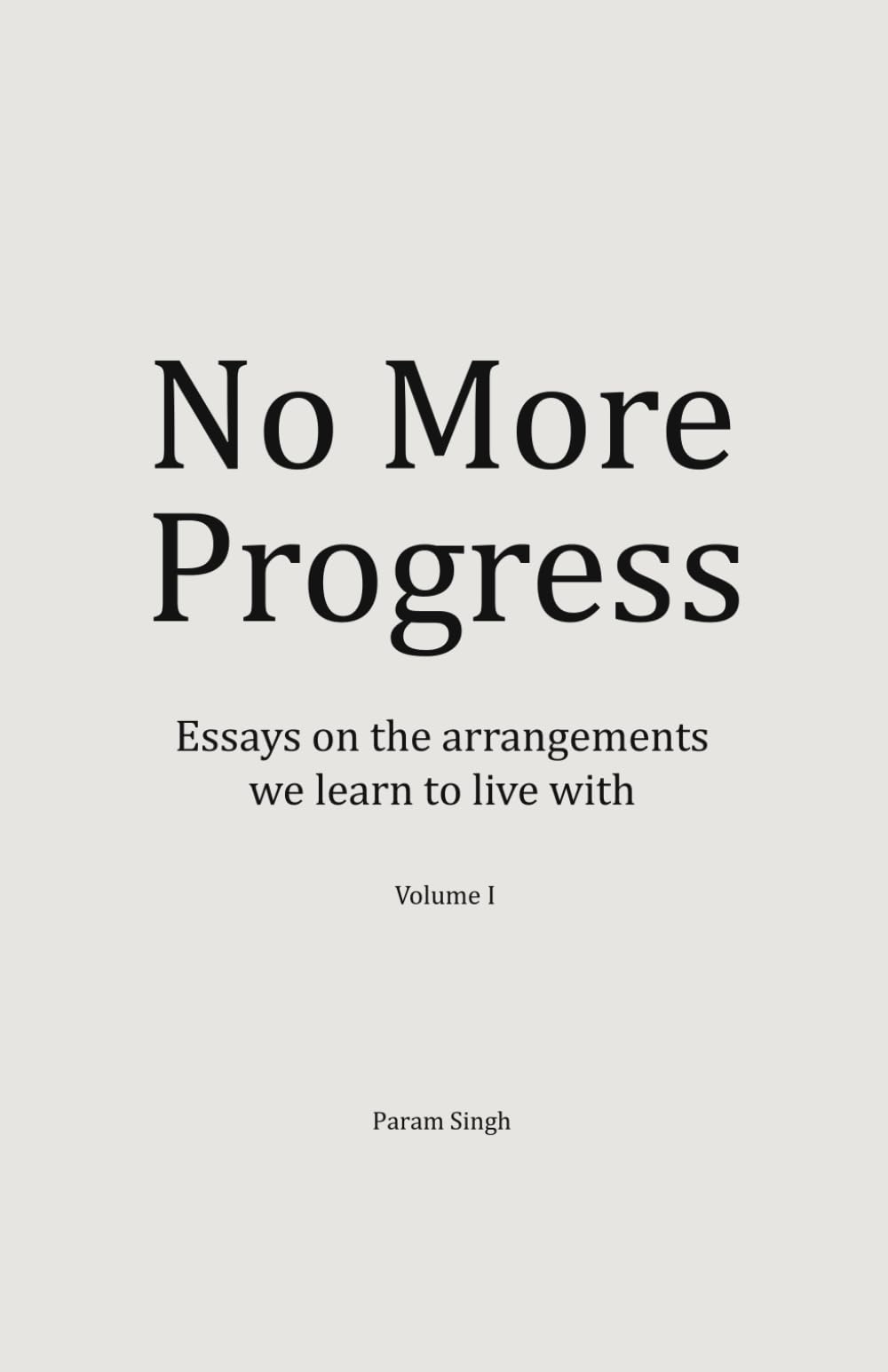 No More Progress (Vol 1)
