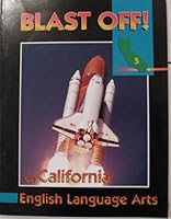 Blast Off! On California English Language Arts Book 5 0783623062 Book Cover