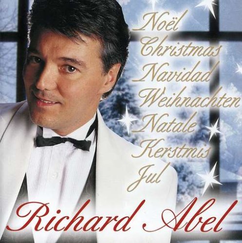 Noël, Christmas, Navidad [Audio CD] Abel, Richard