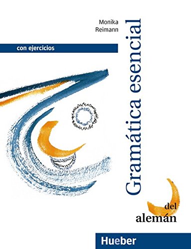 GSG.GRAMATICA ESENCIAL DEL ALEMAN: Gramatica esencial des aleman con ejercicios (Gramatica Aleman)