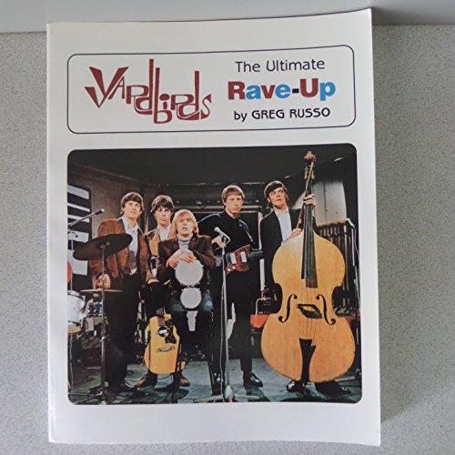 Yardbirds: The Ultimate Rave-Up