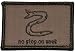 No Step On Snek - 2x3 Morale Patch Patch with Hook Fastener Backing (Coyote Brown)