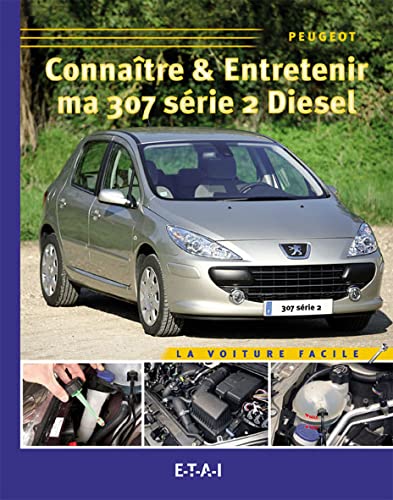 La Voiture Facile ETAI CONNAITRE & ENTRETENIR MA 206 ESSENCE