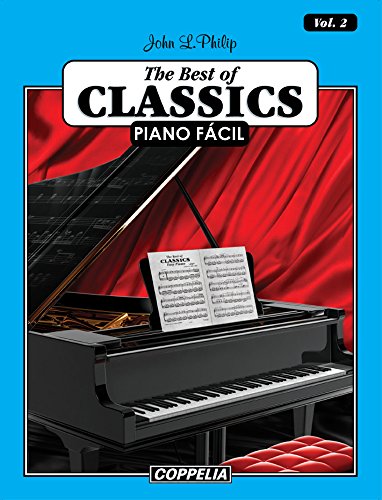 The best of Classics Piano Fácil Vol. 2
