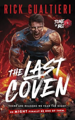 The Last Coven (The Tome of Bill) 1542868866 Book Cover