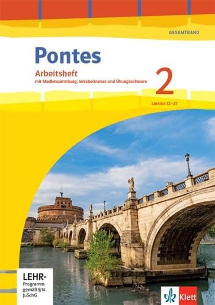 Pontes Gesamtband 2. Arbeitsheft mit Mediensammlung und Vokabeltrainer 2. Lernjahr: Arbeitsheft mit Mediensammlung, Vokabeltrainer und Übungssoftware 2. Lernjahr