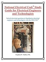 National Electrical Code Study Guide for Electrical Engineers and Technologists 0981975356 Book Cover