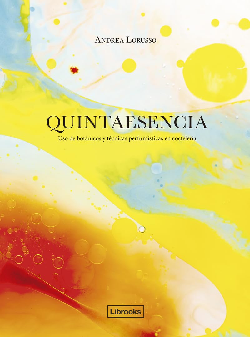 Quintaesencia: Uso de botánicos y técnicas perfumísticas en coctelería (cooking)