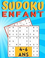 Sudoku enfant 4-6 Ans: jeux pour jouer en famille, 200 grilles trois niveaux avec instructions et solutions, cadeau Pour garçons et filles B08BDT9B8P Book Cover