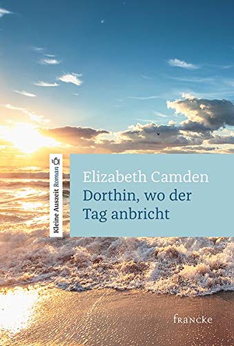 Cover zum Buch Dorthin, wo der Tag anbricht