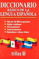 Diccionario basico de la lengua espanola/ Basic Dictionary of the Spanish Language: Mas de 20000 acepciones/ More than 20,000 Meanings 9682482224 Book Cover