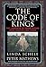 The Code of Kings: The Language of Seven Sacred Maya Temples and Tombs