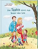 Zum Taufen nimmt man Wasser ohne Seife