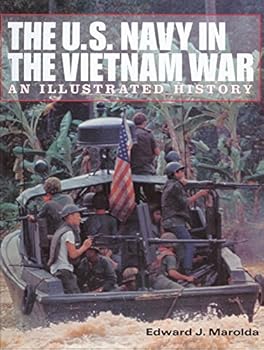 Hardcover The U.S. Navy in the Vietnam War: An Illustrated History Book