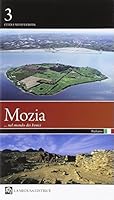 Mozia. Nel mondo dei Fenici 8886963556 Book Cover