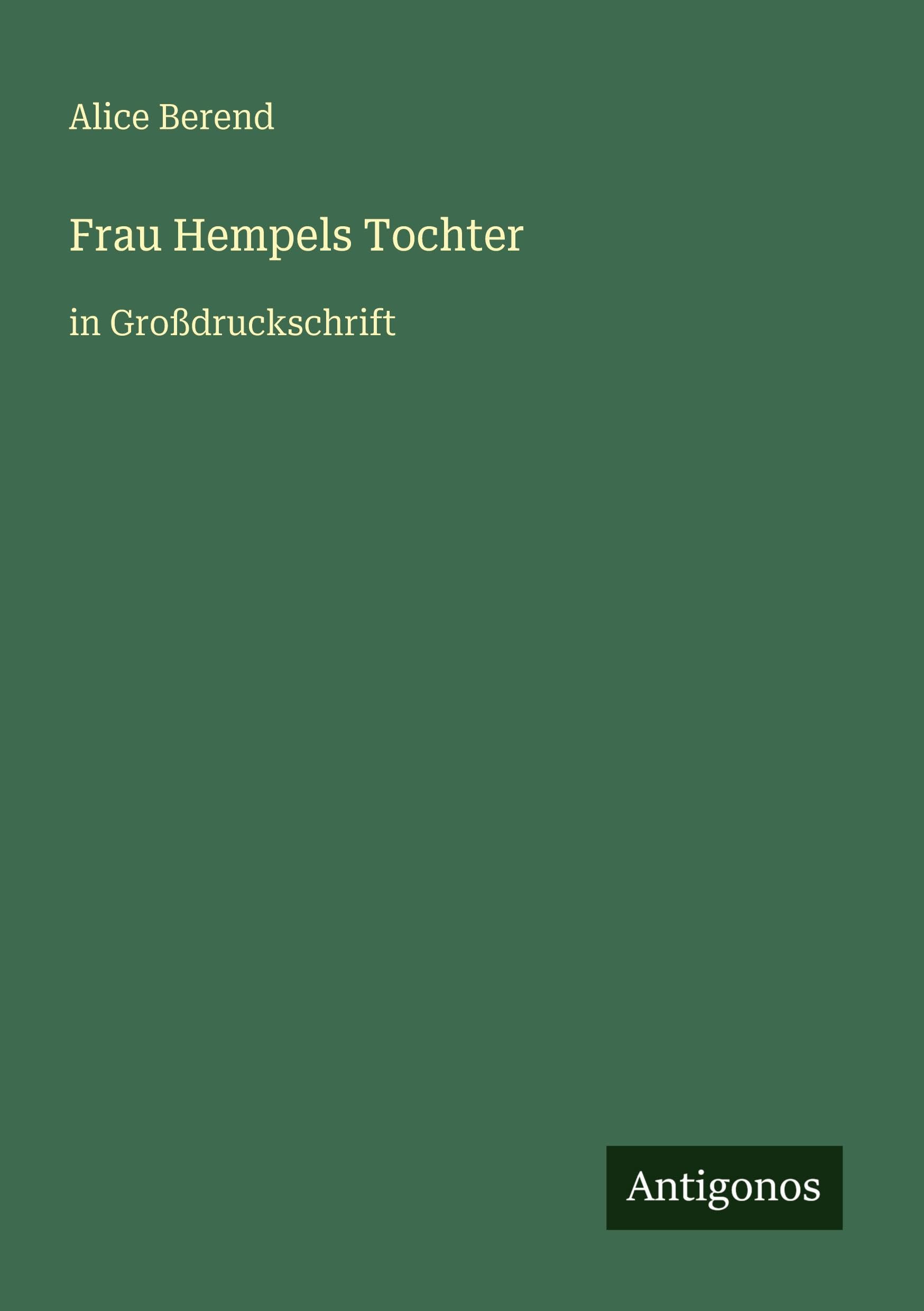 Frau Hempels Tochter: in Großdruckschrift