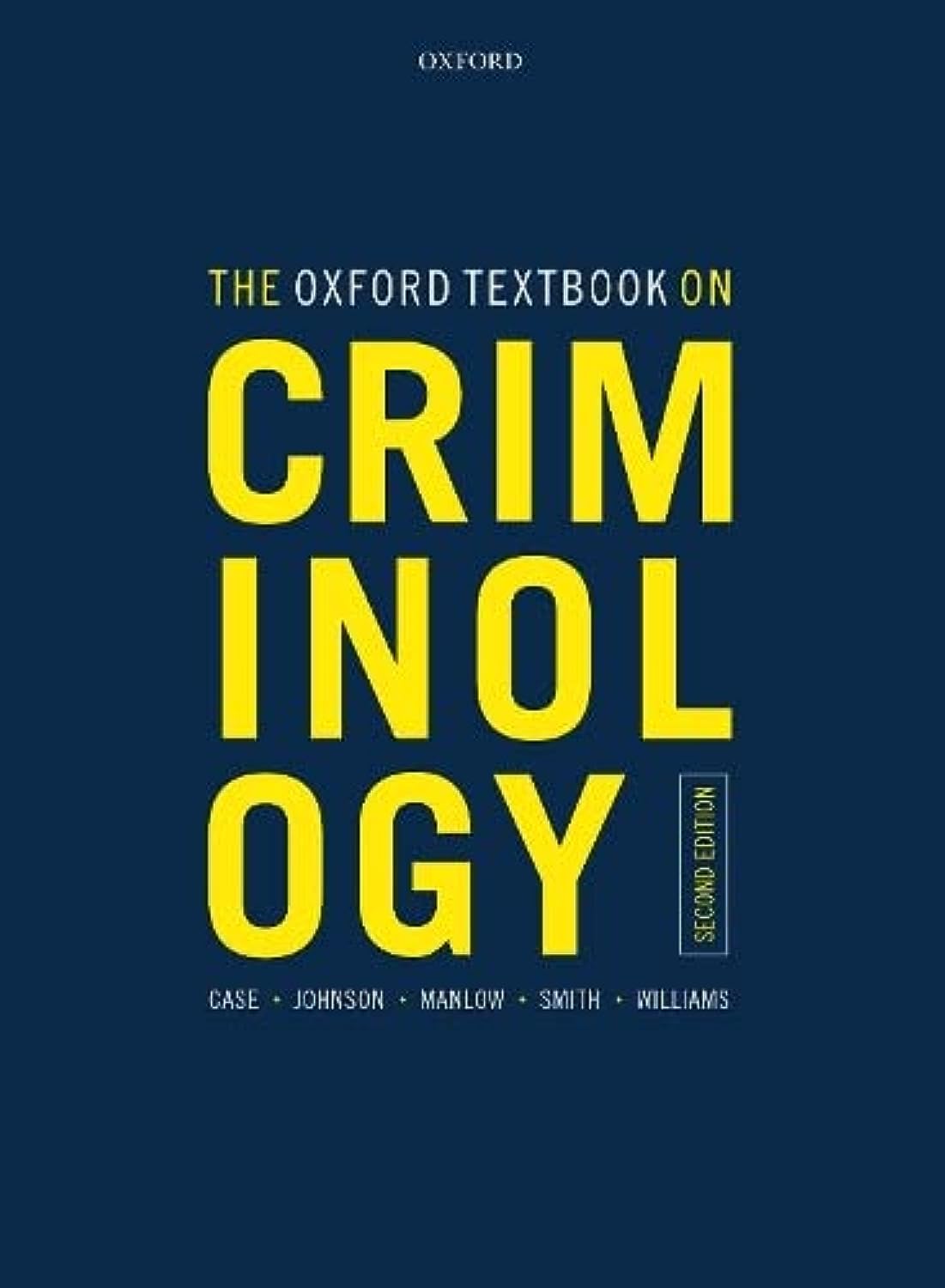 The Oxford Textbook on Criminology by Steve Case, Phil Johnso... - 9780198835837