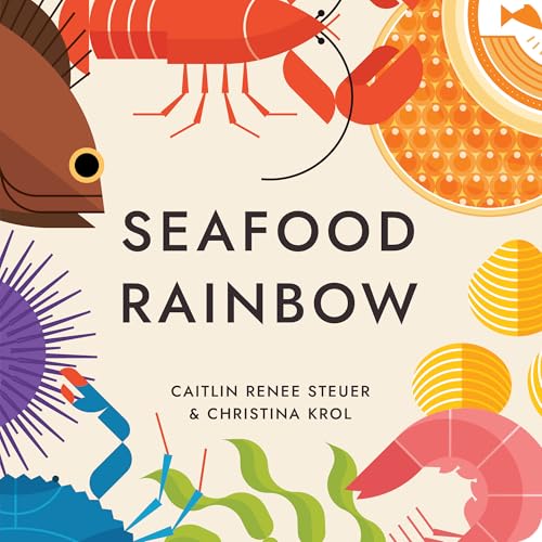 Image of Seafood Rainbow Board Book: Ocean Food Rhymes, Colors & Shapes. Baby-Toddler Learning 0-4 Years. Read-Aloud Early Reader, Preschool Fun, Classroom Must Have & Gift By Chunky Deli