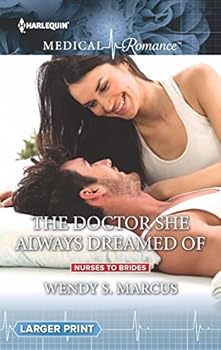 Paperback The Doctor She Always Dreamed Of (Nurses to Brides, 1) Book