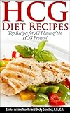 HCG Diet Recipes: Top Recipes for All Phases of the HCG Diet