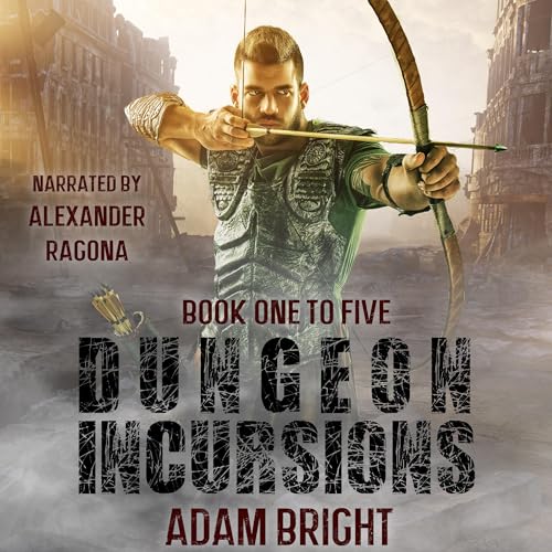Adam Bright - Dungeon Incursions, Books 1-5 episode artwork